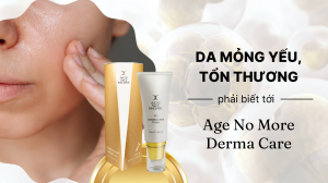 Da đang mỏng yếu, tổn thương? Nhất định phải biết tới Age No More Derma Care1